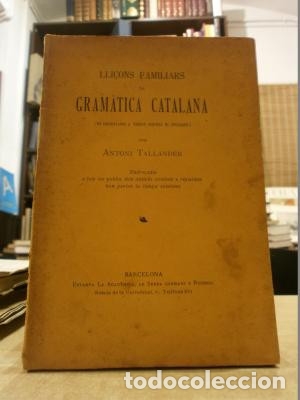 Libri di seconda mano: LLI&Ccedil;ONS FAMILIARS DE GRAM&Agrave;TICA CATALANA. Endre&ccedil;ades a tots los pobles dels antichs comtats e reyalme