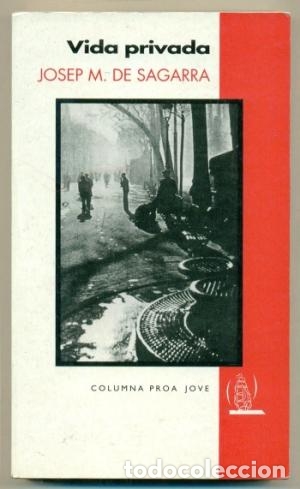 Libros de segunda mano: VIDA PRIVADA (Catal&agrave;) - Sagarra,Josep M&ordf; de - Foto 1