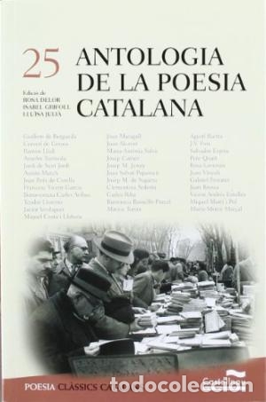Livres d'occasion: 25 ANTOLOGIA DE LA POESIA CATALANA - Delor/Grifoll/Juli&aacute;