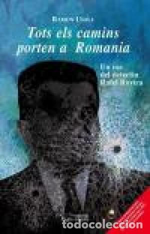 Second hand books: TOTS ELS CAMINS PORTEN A ROMANIA - Usall,Ram&oacute;n