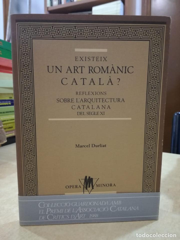 Gebrauchte B&uuml;cher: EXISTEIX UN ART ROM&Agrave;NIC CATAL&Agrave;? Reflexions sobre l'arquitectura catalana del segle XI. - DURLIAT, MA