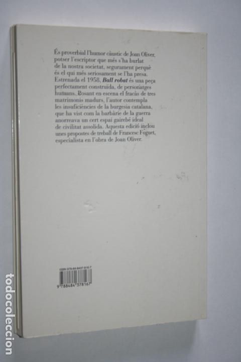 Libros de segunda mano: BALL ROBAT (Joan Oliver) *** Libro en catal&aacute;n *** Ed. PROA / LES EINES (2007) *** - Foto 2