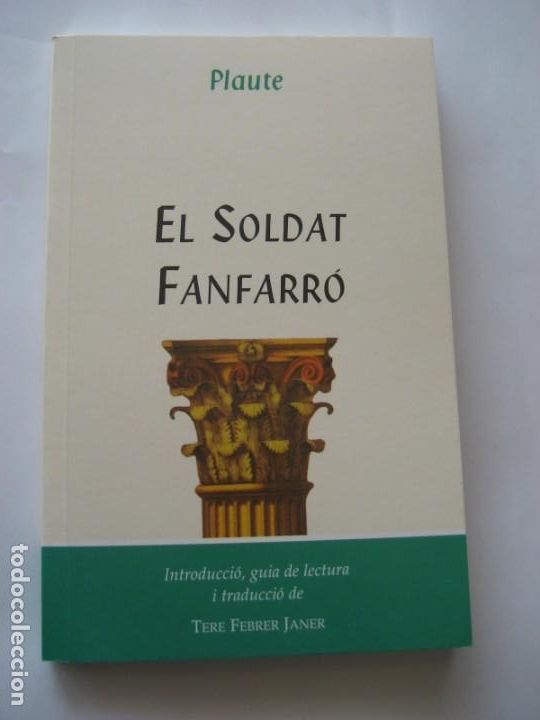 Libros de segunda mano: El soldat fanfarr&oacute;. Plaute. CATAL&Aacute;N. - Foto 1