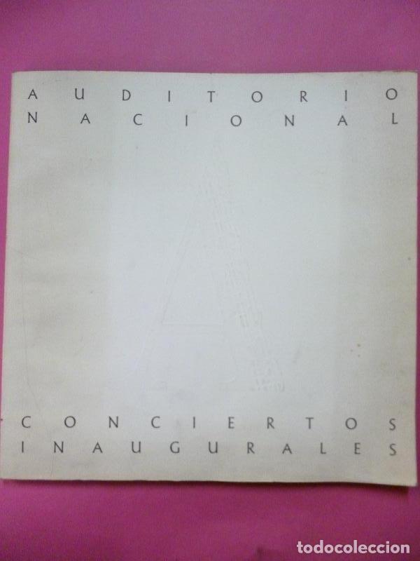 Libros de segunda mano: Auditorio Nacional. Conciertos Inaugurales. - (Falla) - Foto 1