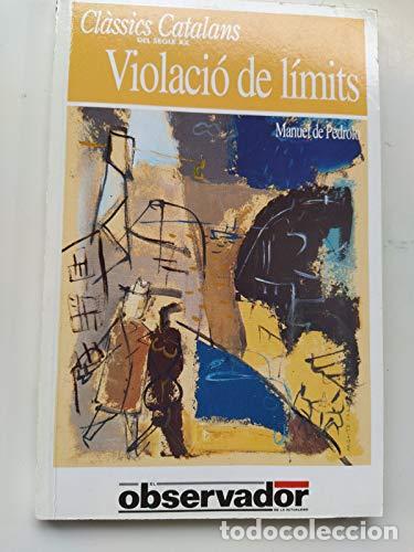 Libros de segunda mano: VIOLACI&Oacute; DE LIMITS - De Pedrolo,Manuel - Foto 1