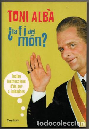 Libros de segunda mano: LA FI DEL MON? - Alb&agrave;,Toni - Foto 1