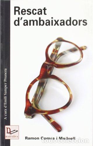 Gebrauchte B&uuml;cher: RESCAT D&acute;AMBAIXADORS - Comas i Maduell,Ramon