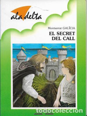 Livres d'occasion: EL SECRET DEL CALL - Galicia,Montserrat