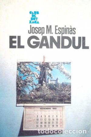 Libros de segunda mano: EL GANDUL (Catal&agrave;) - Espin&aacute;s,Josep M. - Foto 1