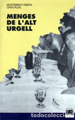 Livres d'occasion: MENGES DE L&acute;ALT URGELL - Iniesta,Montserrat/Pujal,Cinta
