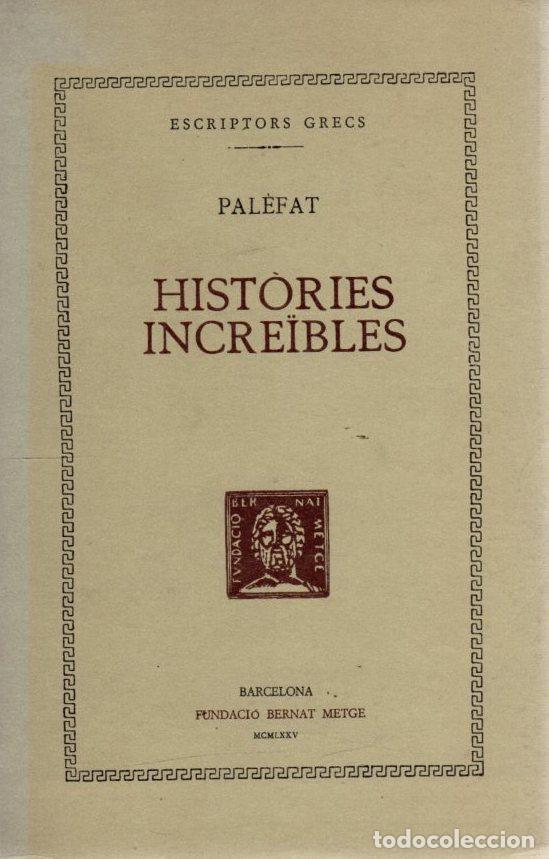 Libros de segunda mano: Hist&oacute;ries incre&iuml;bles. Edici&oacute;n biling&uuml;e - Pal&eacute;fat - Foto 1
