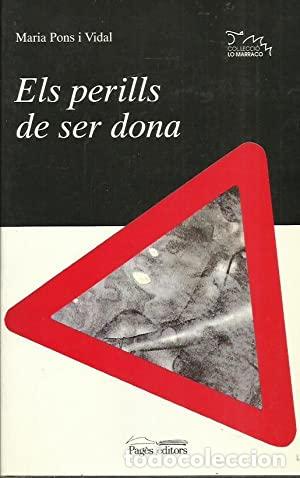 Gebrauchte B&uuml;cher: ELS PERILLS DE SER DONA - Pons i Vidal,Maria