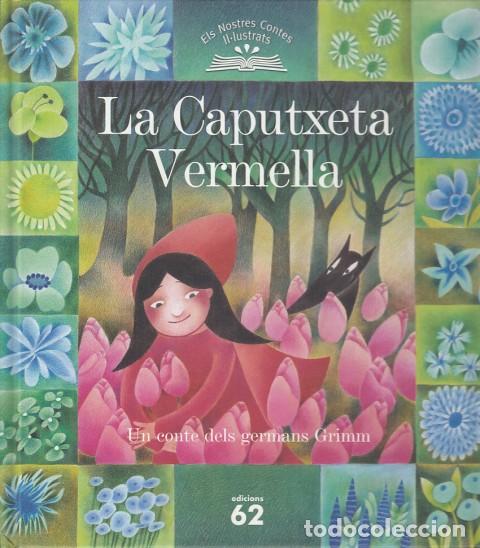 Libros de segunda mano: LA CAPUTXETA VERMELLA - GERMANS GRIMM - Foto 1