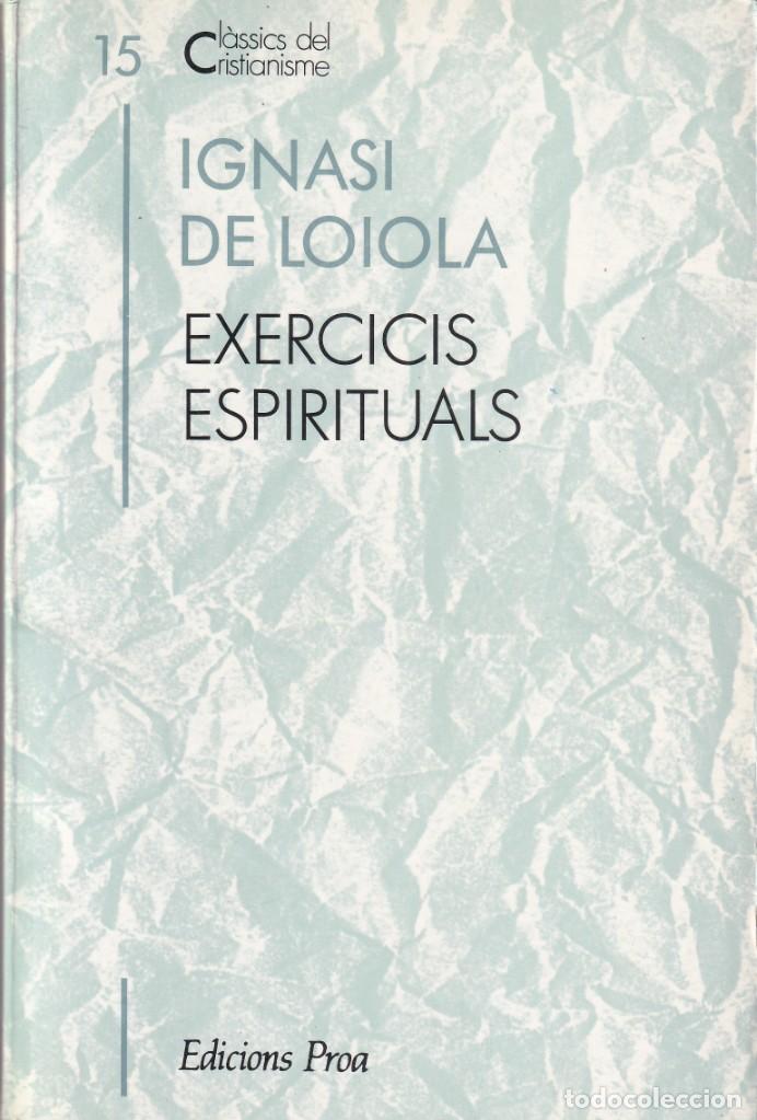 Libros de segunda mano: Exercicis espirituals Escrits complementaris - Ignasi de Loiola - Foto 1