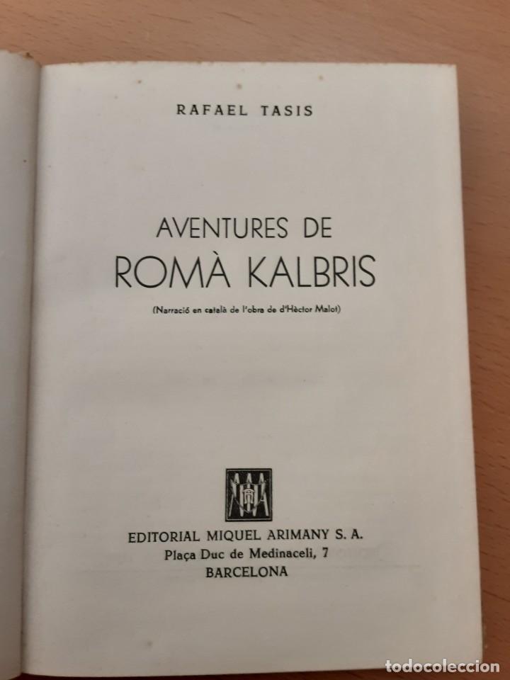 Libros de segunda mano: Aventures de Rom&agrave; Kalbris - Foto 4