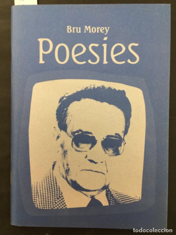 Libros de segunda mano: POESIES, BRU MOREY, 2006 - Foto 1