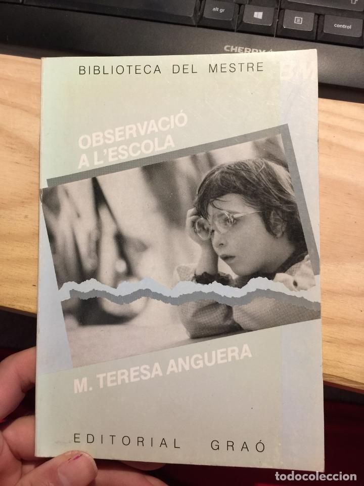 Libros de segunda mano: Observaci&oacute; a lescola - Anguera Argilaga, M. Teresa - Foto 1
