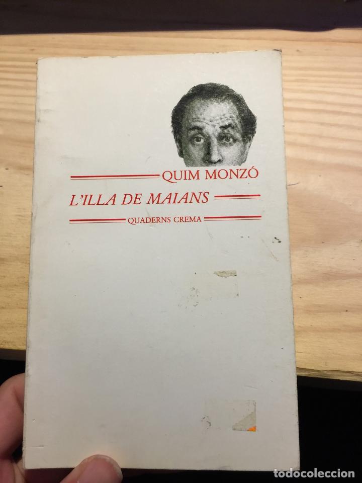 Libros de segunda mano: LIlla de Maians - Quim Monz&oacute; - Foto 1