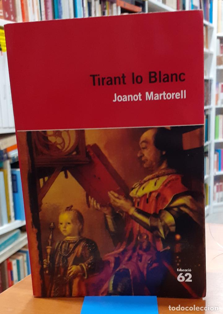 Libros de segunda mano: Tirant lo Blanc ( En Catal&aacute;n ) - MARTORELL, JOANOT - Foto 1