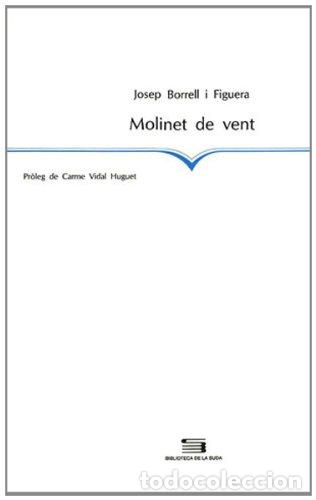Libros de segunda mano: MOLINET DE VENT - Borrell i Figuera,Josep - Foto 1