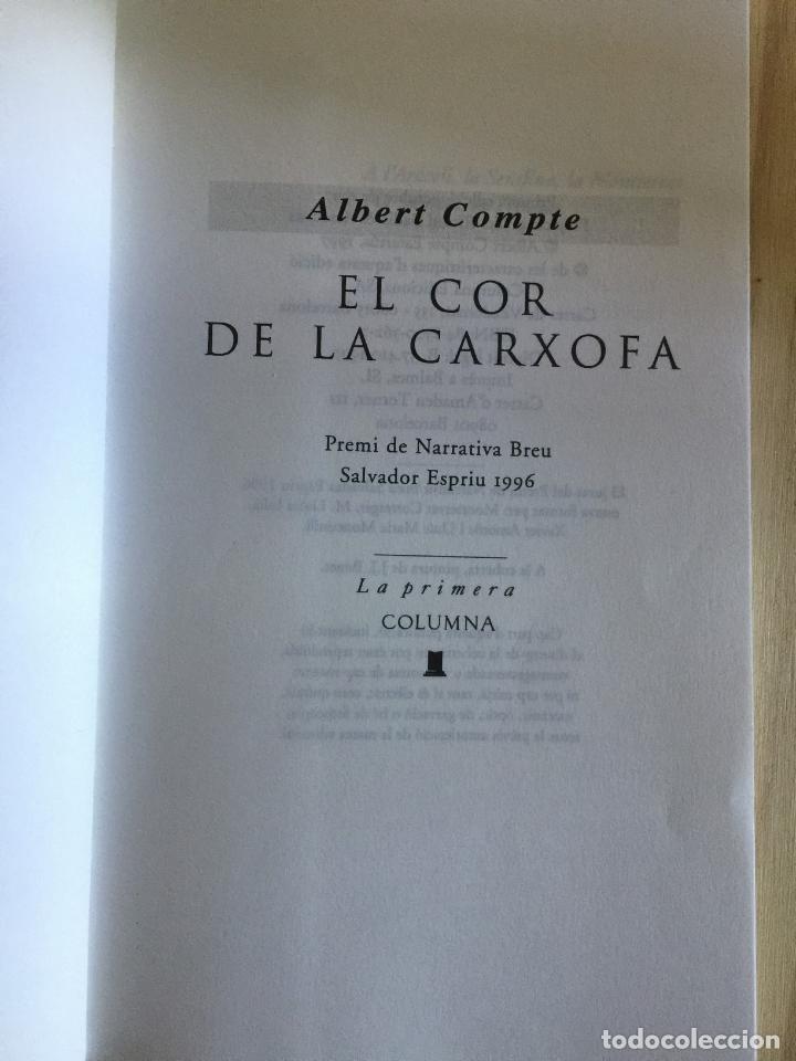 Libros de segunda mano: El cor de la carxofa - Albert Compte - Foto 4