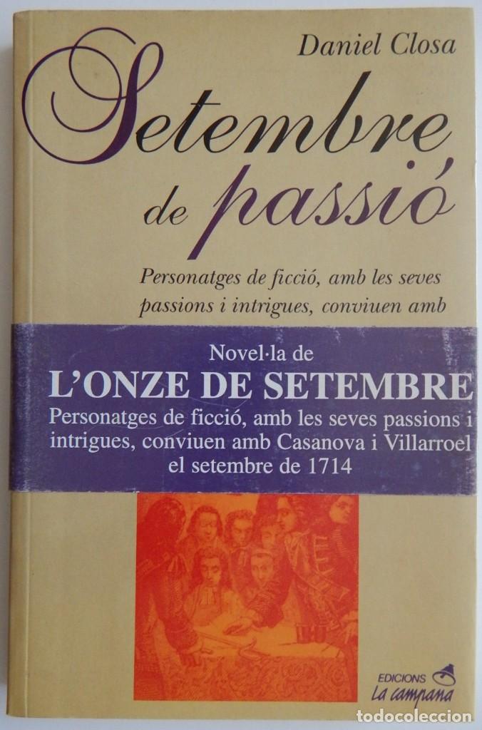 Libros de segunda mano: Setembre de passi&oacute; &ndash; Daniel Closa - Foto 1