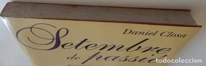 Libros de segunda mano: Setembre de passi&oacute; &ndash; Daniel Closa - Foto 2