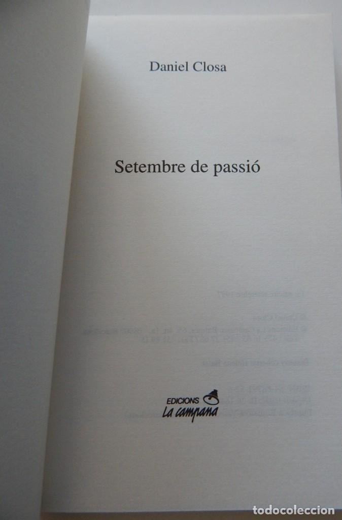 Libros de segunda mano: Setembre de passi&oacute; &ndash; Daniel Closa - Foto 9