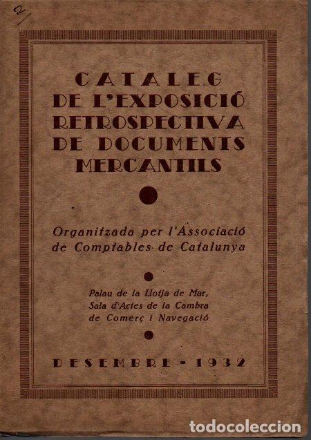 Gebrauchte B&uuml;cher: CATALEG DE L'EXPOSICIO RETROSPECTIVA DE DOCUMENTS MERCANTILS. - CATALOGO.