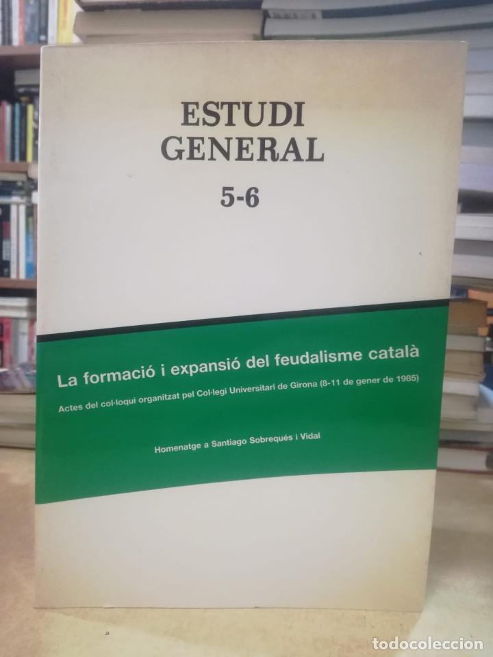 Second hand books: LA FORMACI&Oacute; I EXPANSI&Oacute; DEL FEUDALISME CATAL&Agrave; Actes del colloqui organitzat pel Collegi Universitari