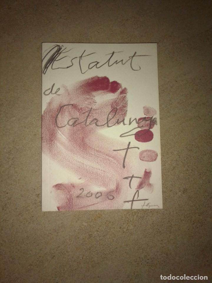 Libros de segunda mano: Estatut d&rsquo;Autonomia de Catalunya de 2006 - Foto 1