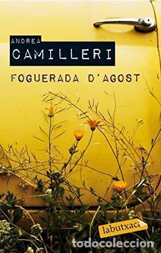 Libros de segunda mano: FOGARADA D&acute;AGOST - Camilleri,Andrea - Foto 1