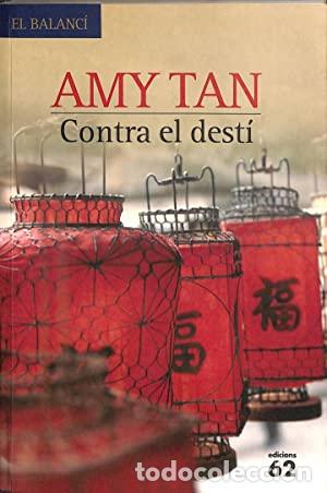 Libros de segunda mano: CONTRA EL DEST&Iacute; - Tan,Amy - Foto 1
