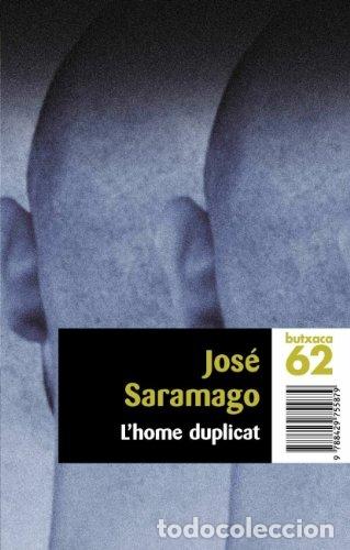 Libros de segunda mano: L&acute;HOME DUPLICAT - Saramago,Jos&eacute; - Foto 1