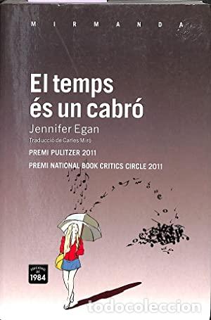 Libros de segunda mano: EL TEMP ES UN CABR&Oacute; - Egan,Jennifer - Foto 1
