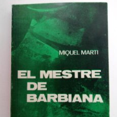Libros de segunda mano: EL MESTRE DE BARBIANA - MIQUEL MARTI - NOVA TERRA (EN CATALÁN)