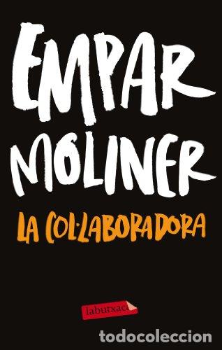 Libros de segunda mano: LA COL.LABORADORA - Moliner,Empar - Foto 1