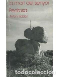 Libros de segunda mano: LA MORT DEL SENYOR PEDROSA - Tabbs,Antoni - Foto 1