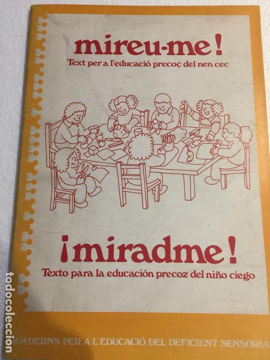 Libros de segunda mano: mireu-me! text per a leducaci&oacute; preco&ccedil; del nen cec - Foto 1