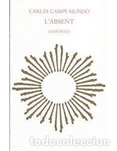 Livres d'occasion: L&acute;ABSENT - Camps Mund&oacute;,Carles
