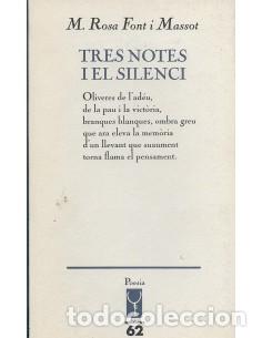 Livres d'occasion: TRES NOTES I EL SILENCI - Font i Massot,M.Rosa