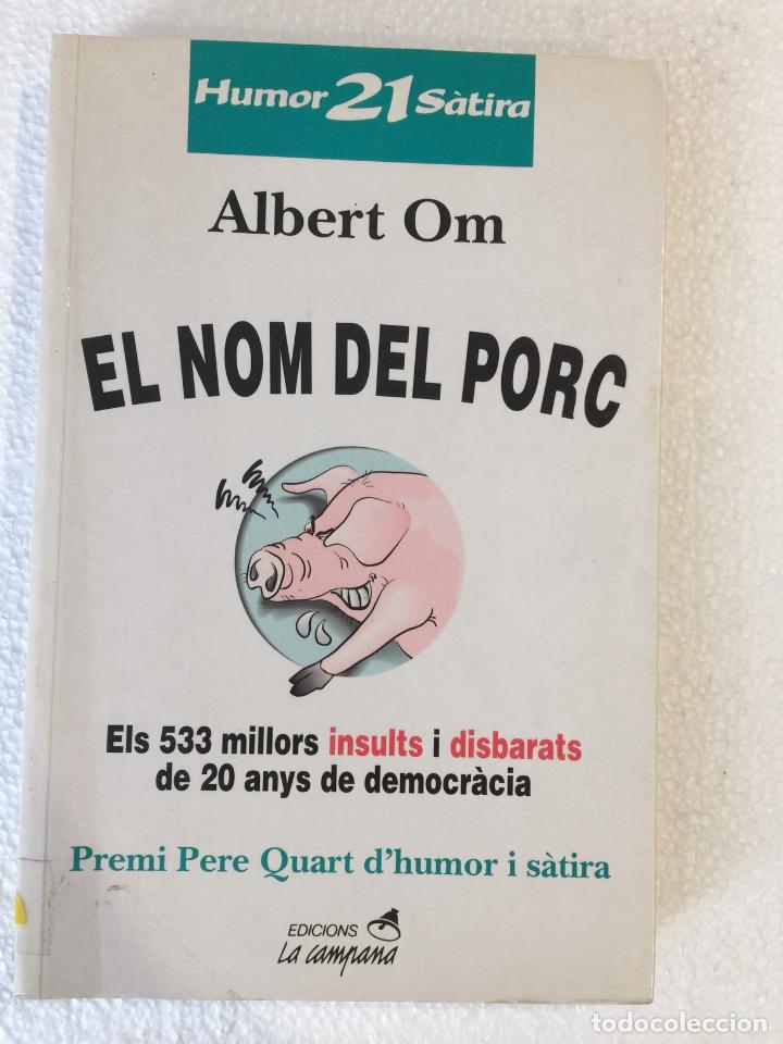 Libros de segunda mano: El nom del porc - Albert Om - Foto 1