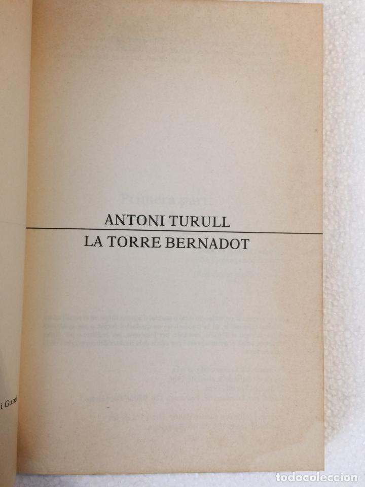 Libros de segunda mano: La torre bernadot - Antoni Turull - Foto 5