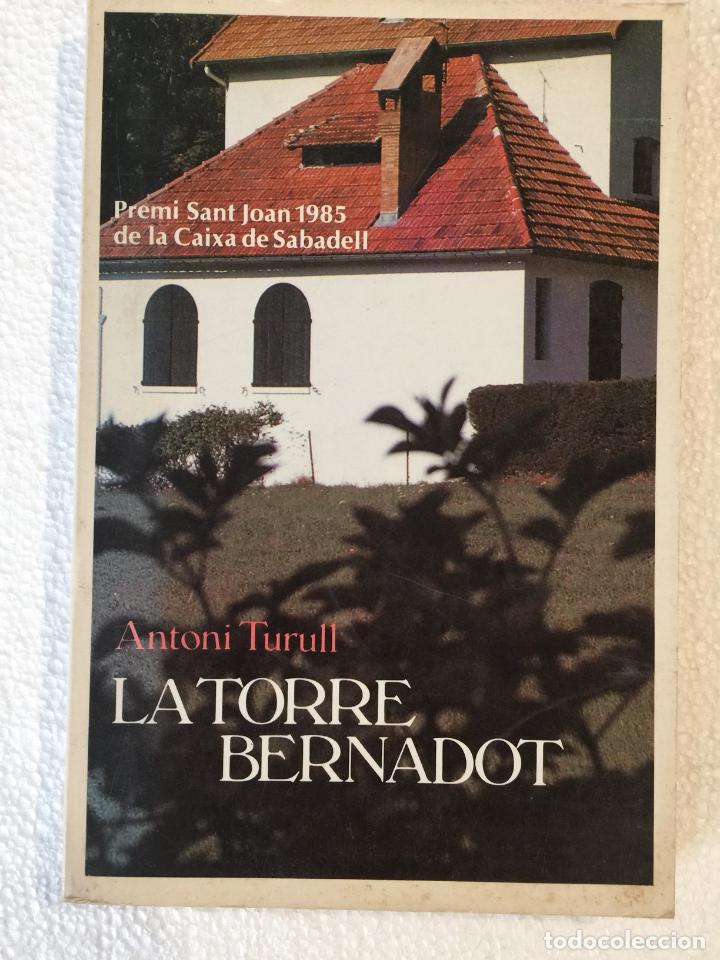 Libros de segunda mano: La torre bernadot - Antoni Turull - Foto 1