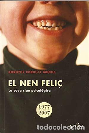 Livres d'occasion: EL NEN FELI&Ccedil; - Briggs,Dorothy Corkille