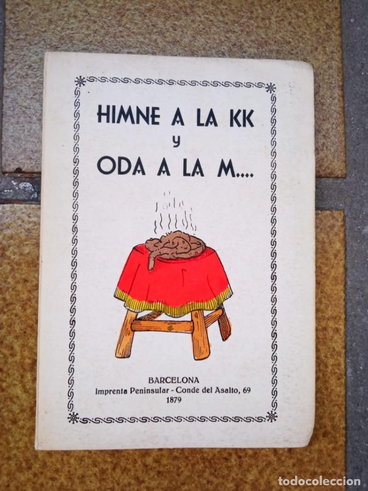 Livres d'occasion: Historia ver&iacute;dica del murri i rustec Bertoldo / Himne a la KK y Oda a la M