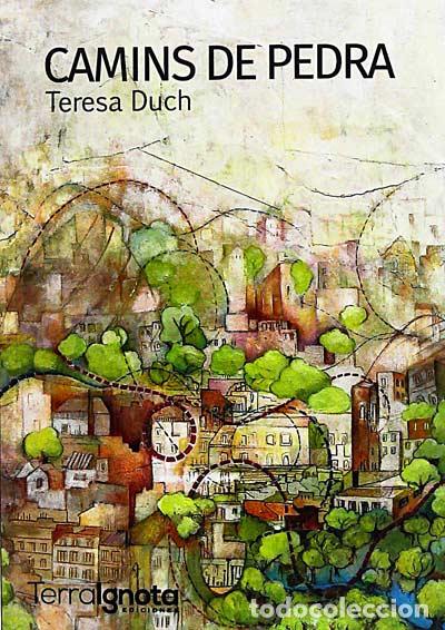 Libros de segunda mano: Camins de pedra - Teresa Duch - Foto 1