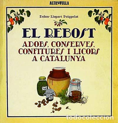 Libri di seconda mano: El Rebost - Dolors Llopart Puigpelat