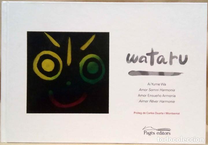 Livres d'occasion: WATARU. AI YUME WA, AMOR SOMNI HARMONIA, AMOR ENSUE&Ntilde;O ARMON&Iacute;A, AIMER R&Eacute;VER HARMONIE. PAG&Egrave;S, 2015.