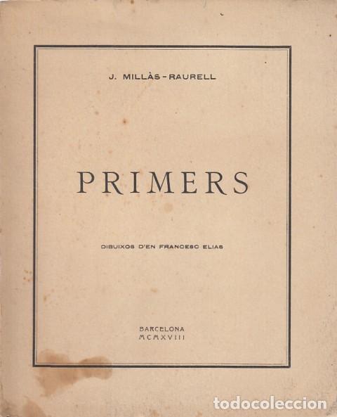 Libros de segunda mano: PRIMERS - Mill&aacute;s- Raurell, J. - Foto 1